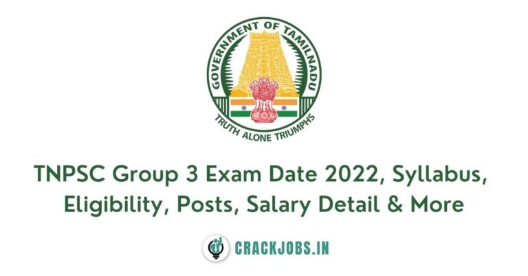 TNPSC Group 3 Exam Date 2022, Syllabus, Eligibility, Posts, Salary Detail & More