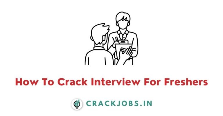 How To Crack Interview For Freshers