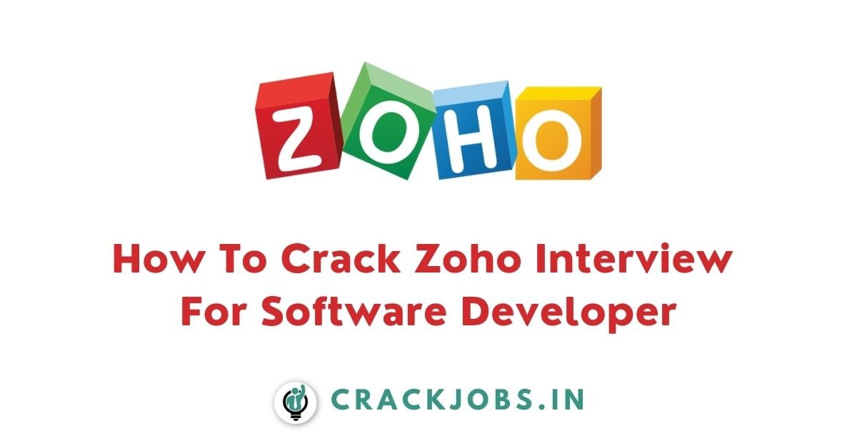 How To Crack Zoho Interview For Software Developer