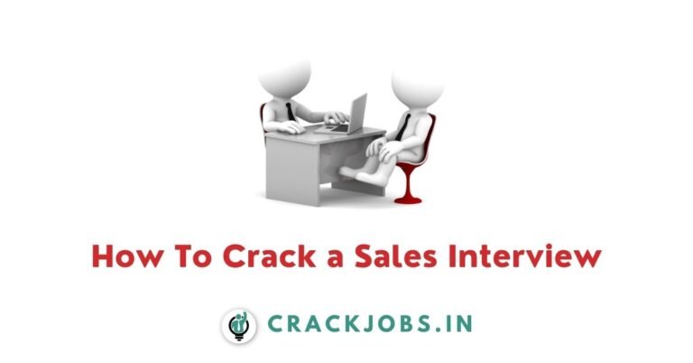 How To Crack a Sales Interview with latest Tips