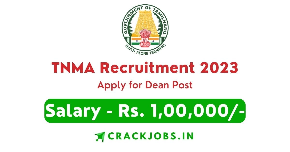 TNMA Recruitment 2023 Apply for Dean Post