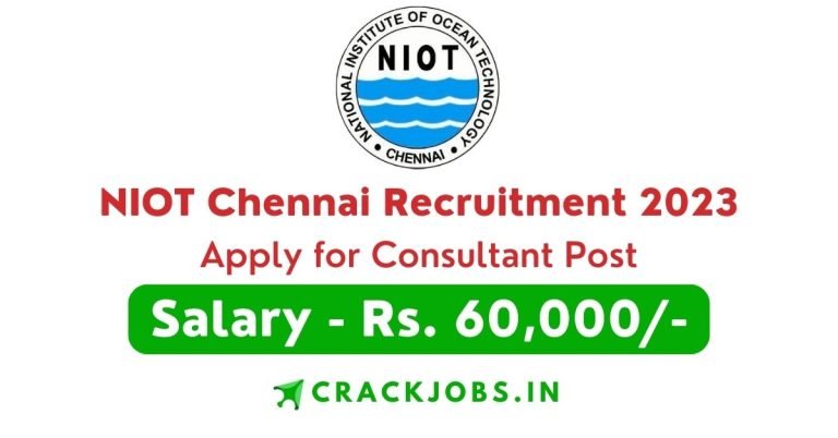 NIOT Chennai Recruitment 2023 Apply for Consultant Post