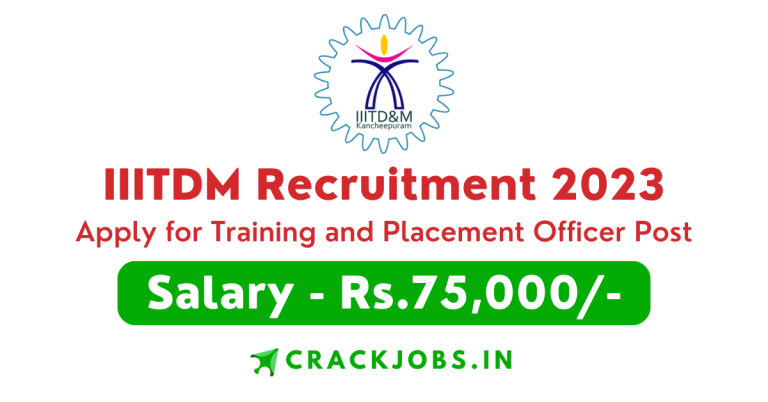 IIITDM Recruitment 2023 Apply for Training and Placement Officer Post